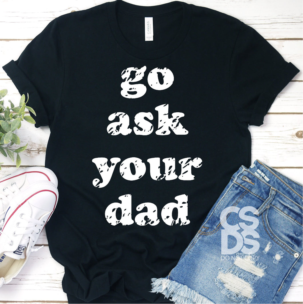 Go Ask Your Dad