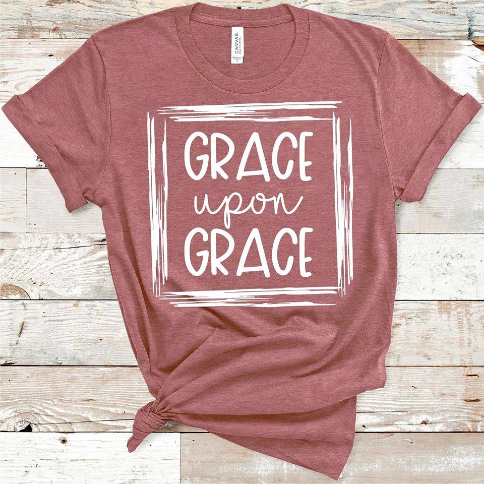 Grace Upon Grace