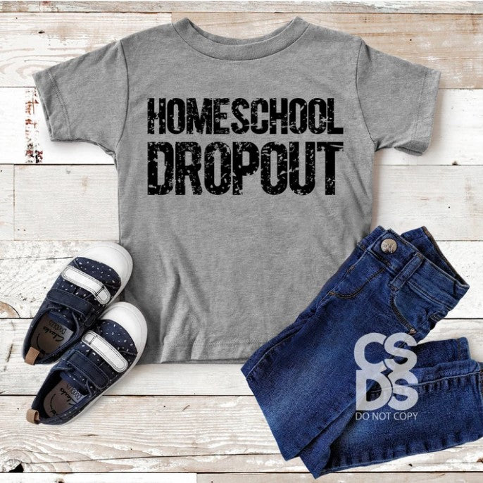 Homeschool Dropout - YOUTH -