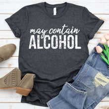 Load image into Gallery viewer, May Contain Alcohol

