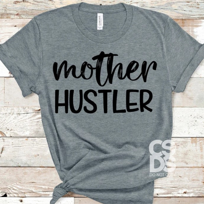 Mother Hustler